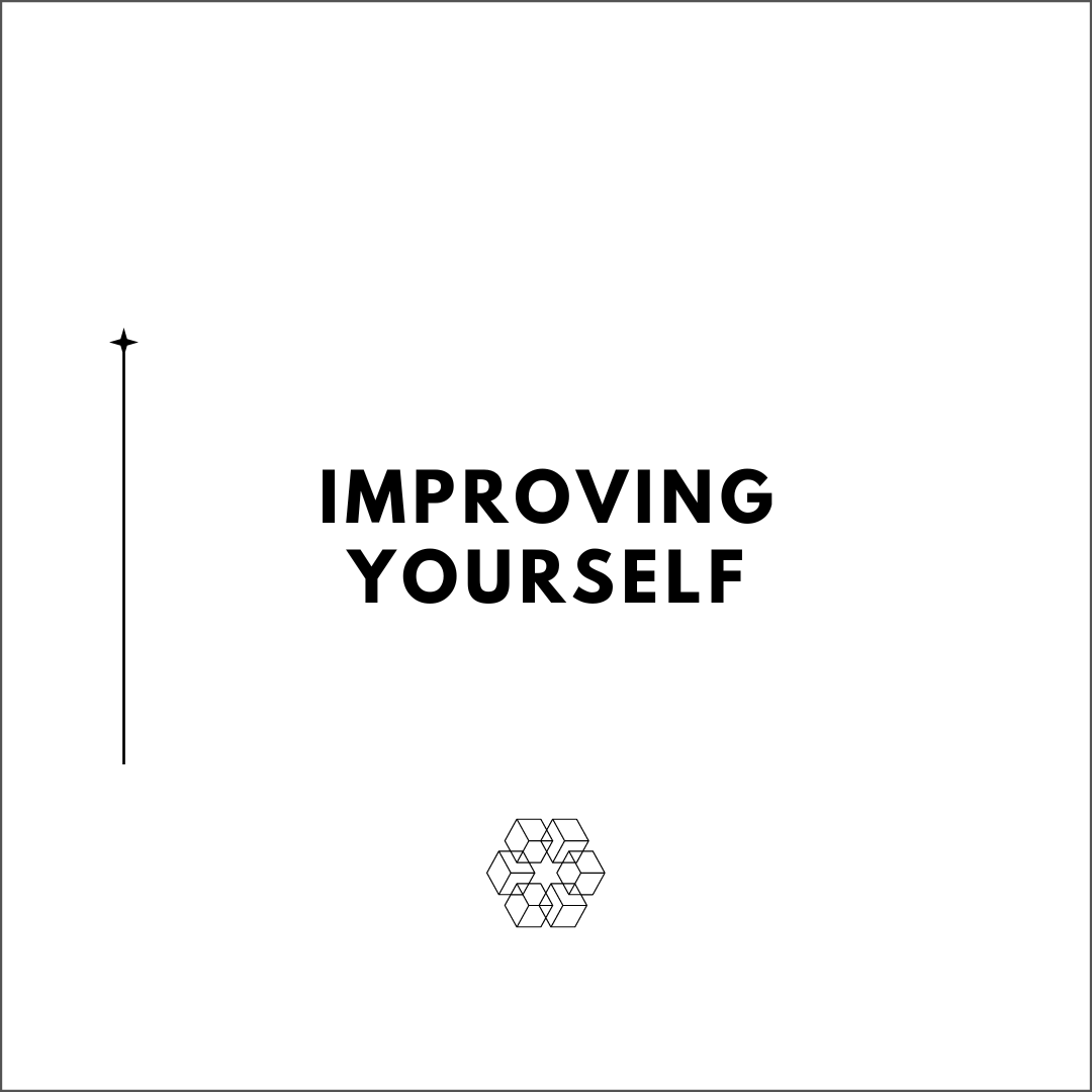 IMPROVING YOURSELF