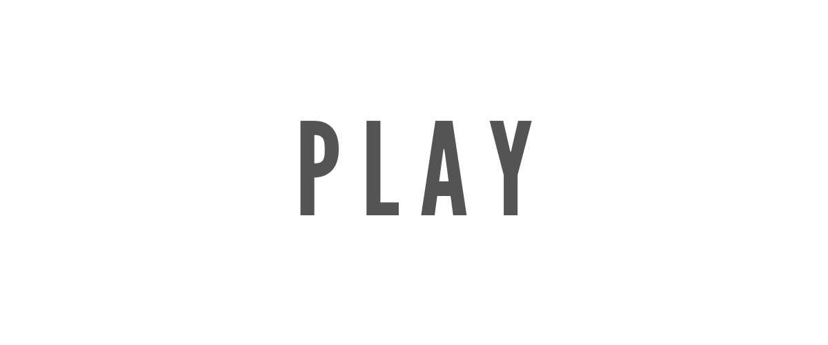 PLAY